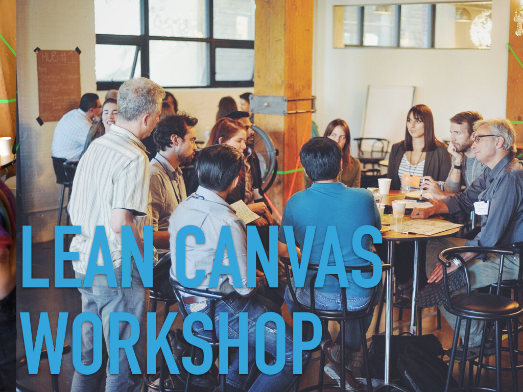 Lean Canvas workshop
